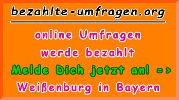 bezahlte Umfragen in Weißenburg i.Bay