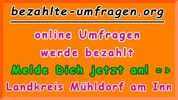 bezahlte Umfragen in Landkreis Mühldorf am Inn