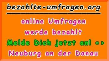 bezahlte Umfragen in Neuburg a.d.Donau