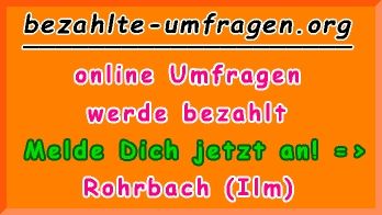 bezahlte Umfragen in Rohrbach (Ilm)
