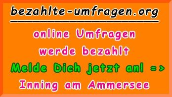 bezahlte Umfragen in Inning a.Ammersee