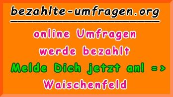 bezahlte Umfragen in Waischenfeld
