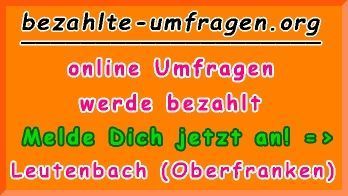 bezahlte Umfragen in Leutenbach (Oberfranken)
