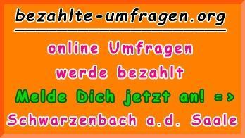 bezahlte Umfragen in Schwarzenbach a.d. Saale