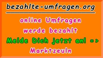 bezahlte Umfragen in Marktzeuln