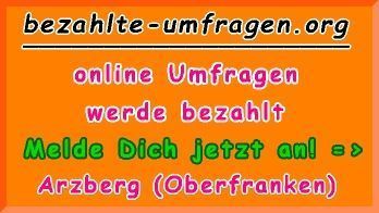bezahlte Umfragen in Arzberg (Oberfranken)
