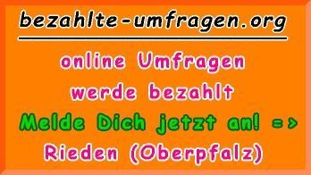 bezahlte Umfragen in Rieden (Oberpfalz)