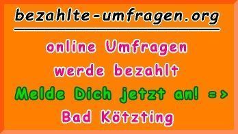 bezahlte Umfragen in Bad Kötzting