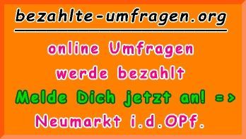 bezahlte Umfragen in Neumarkt i.d.OPf.