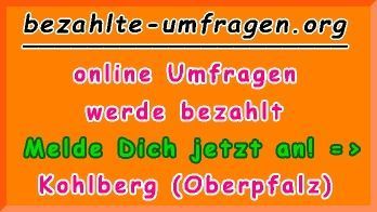 bezahlte Umfragen in Kohlberg (Oberpfalz)