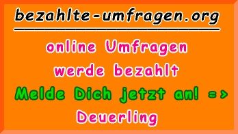 bezahlte Umfragen in Deuerling