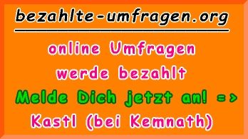 bezahlte Umfragen in Kastl (bei Kemnath)