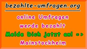 bezahlte Umfragen in Mainstockheim