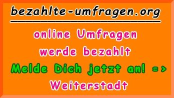 bezahlte Umfragen in Weiterstadt