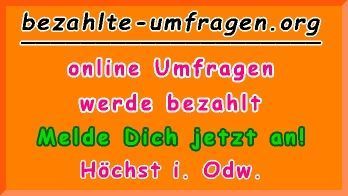 bezahlte Umfragen in Höchst i. Odw.