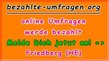 bezahlte Umfragen in Friedberg (HE)