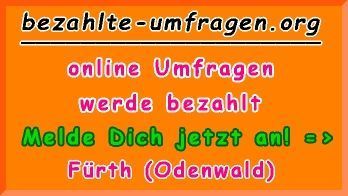 bezahlte Umfragen in Fürth (Odenwald)