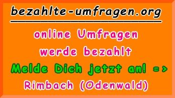 bezahlte Umfragen in Rimbach (Odenwald)