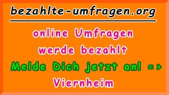 bezahlte Umfragen in Viernheim