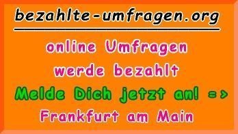 bezahlte Umfragen in Frankfurt am Main