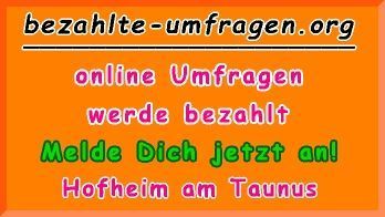 bezahlte Umfragen in Hofheim am Taunus