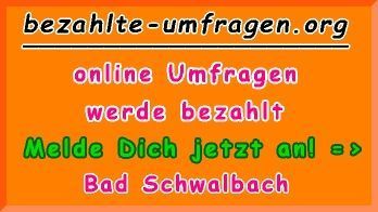 bezahlte Umfragen in Bad Schwalbach