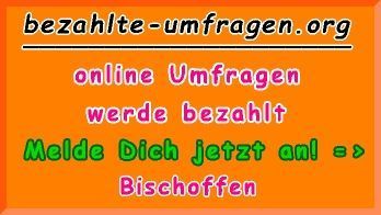 bezahlte Umfragen in Bischoffen