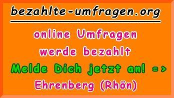 bezahlte Umfragen in Ehrenberg (Rhön)