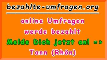 bezahlte Umfragen in Tann (Rhön)