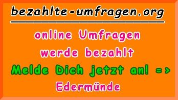 bezahlte Umfragen in Edermünde