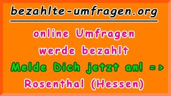 bezahlte Umfragen in Rosenthal (HE)
