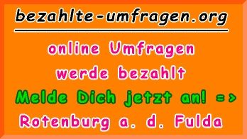 bezahlte Umfragen in Rotenburg a. d. Fulda