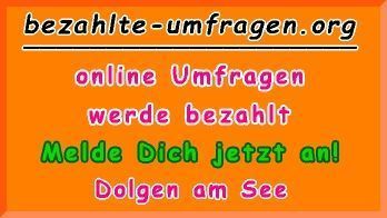 bezahlte Umfragen in Dolgen am See