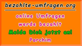 bezahlte Umfragen in Parchim