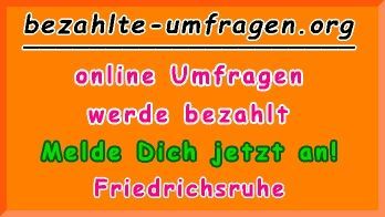 bezahlte Umfragen in Friedrichsruhe