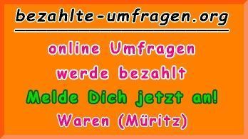 bezahlte Umfragen in Waren (Müritz)