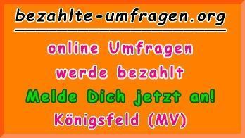 bezahlte Umfragen in Königsfeld (MV)