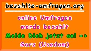 bezahlte Umfragen in Garz (Usedom)