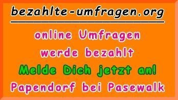 bezahlte Umfragen in Papendorf bei Pasewalk