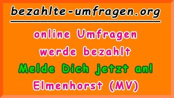 bezahlte Umfragen in Elmenhorst (VP)