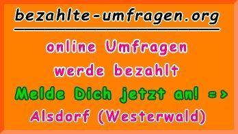 bezahlte Umfragen in Alsdorf (Westerwald)