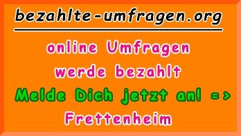 bezahlte Umfragen in Frettenheim