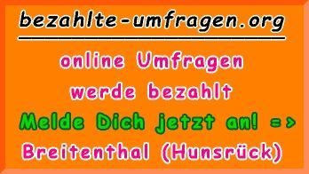 bezahlte Umfragen in Breitenthal (Hunsrück)