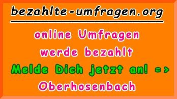 bezahlte Umfragen in Oberhosenbach