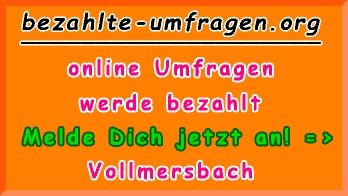 bezahlte Umfragen in Vollmersbach