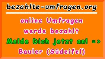 bezahlte Umfragen in Bauler (Südeifel)