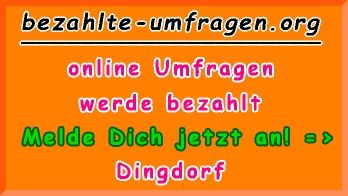 bezahlte Umfragen in Dingdorf