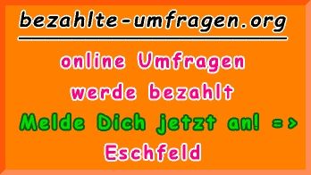 bezahlte Umfragen in Eschfeld