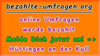 bezahlte Umfragen in Hüttingen a.d.Kyll