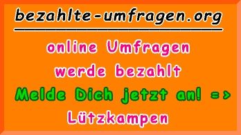 bezahlte Umfragen in Lützkampen